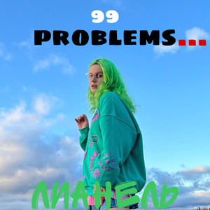 99 problems… (Explicit)