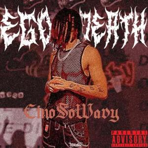 EGO DEATH (Explicit)