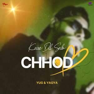 Kare Dil Sab Chhod (Explicit)