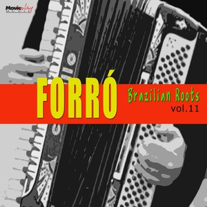 Forró, Vol. 11 (Brazilian Roots)