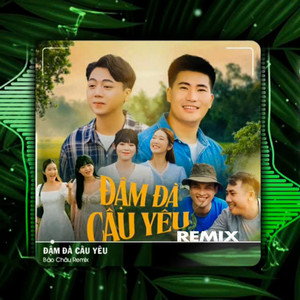 Đậm Đà Câu Yêu (Bảo Châu Remix)
