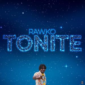 Tonite (feat. Rawko)