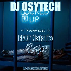 Promises (feat. Natalie Major) (Deep House Version)