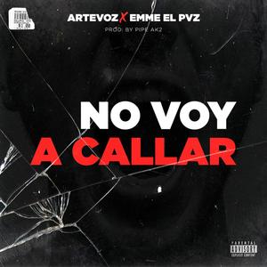 No voy a callar (feat. Emme PVZ)