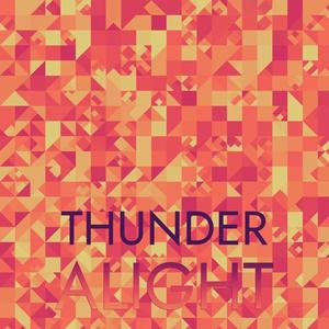 Thunder Alight