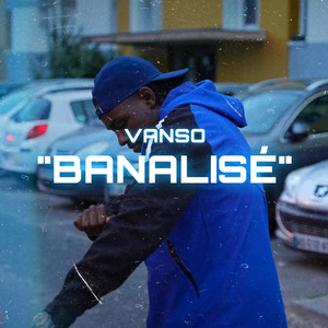 Banalisé (Explicit)