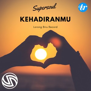 Kehadiranmu