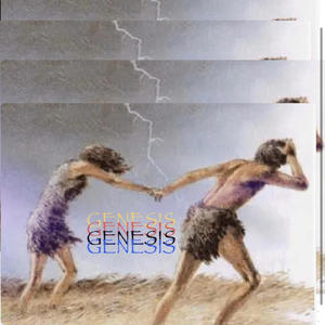 GENESIS (ADAMS P.O.V)