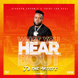 What You Hear Bout (Explicit)