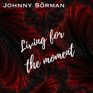 Living for the Moment