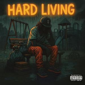 Hard Living (Explicit)