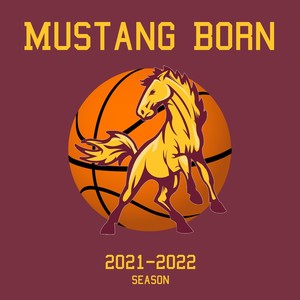 Mustang Born (2021-2022 Season)