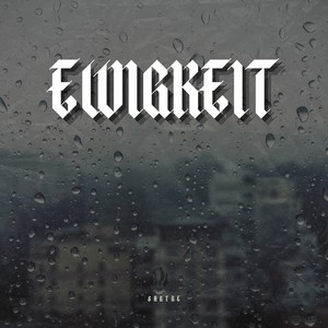 Ewigkeit (Explicit)