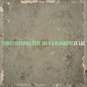 Street Certified (Explicit)