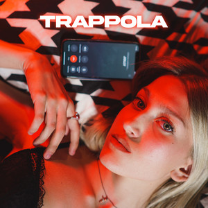 Trappola (Explicit)