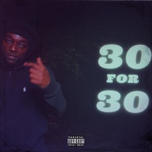 30 for 30 (Explicit)