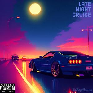 late night cruise, Vol. 1 (slowed & reverb) [Explicit]