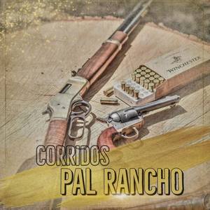 Corridos Pal Rancho