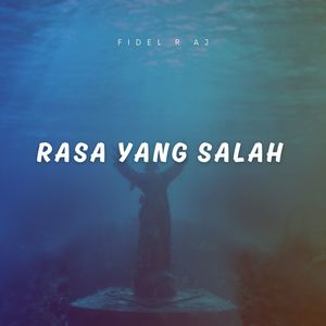 Rasa Yang Salah