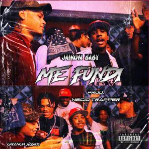 ME FUNDI (feat. JAIRON BABY)