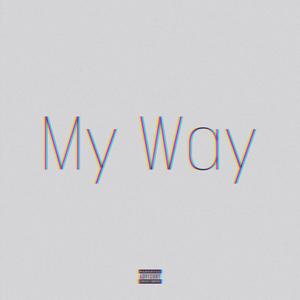 My Way (Explicit)