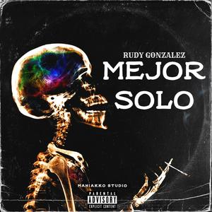 Mejor Solo (Explicit)