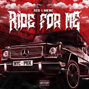 Ride For Me (Explicit)