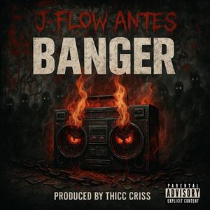 Banger (feat. Thicc Criss) (Explicit)