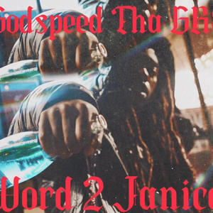 WORD 2 JANICE (Explicit)