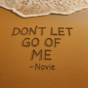Don't let go of me (Edit)