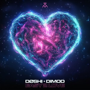 DØSHI - Easy 2 Love