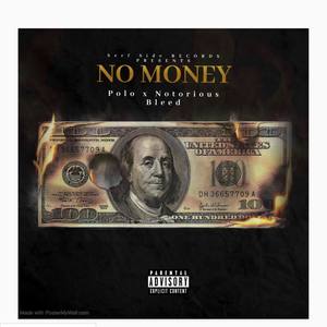 No Money (Explicit)