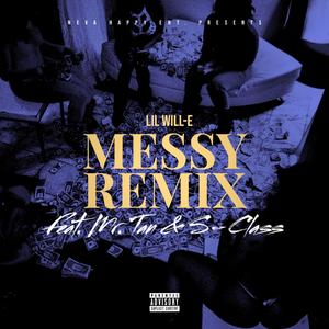 Messy Remix (feat. Mr. Tan & Sclass) (Remix)