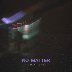 No Matter (Demo)