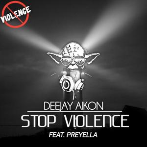 Stop Violence (feat. Preyella)