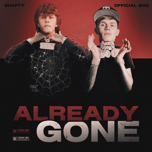 Already Gone (feat. Official Boo) (Explicit)