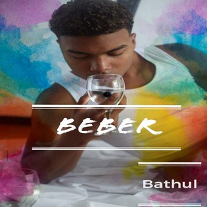 Beber (Explicit)