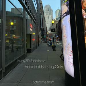 Resident Parking Only (feat. bicflame) (Explicit)