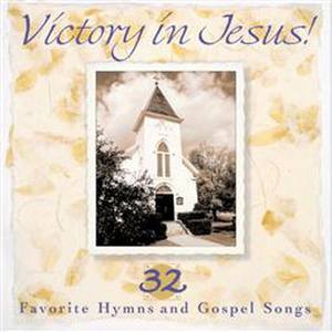 Victory In Jesus! 32 Fav. Gosp