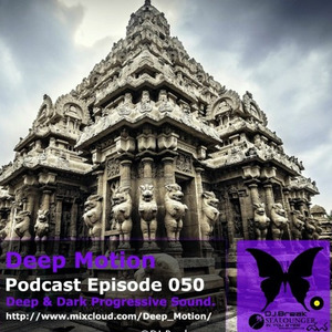 Deep Motion Podcast Episode 050