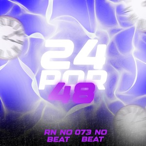 24 Por 48