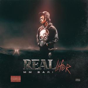 Real Lifer (Explicit)