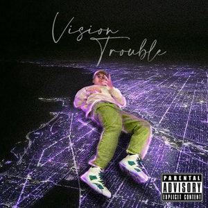 VISION TROUBLE (Explicit)