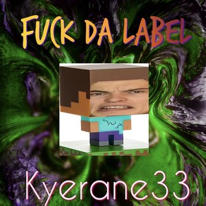 Da New Label (Explicit)