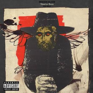 MUST'VE BEEN (feat. SKELLZ) (Explicit)