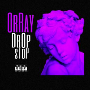 Drop Stop (Explicit)