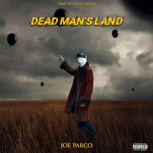 Dead Man's Land (Explicit)