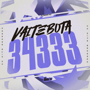 Vai te Bota 34333 (Explicit)