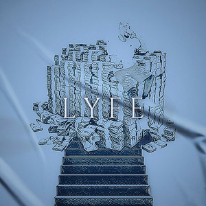 Lyfe (Explicit)