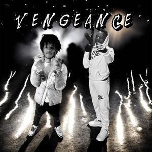VENGEANCE (feat. baby3so3200) (Explicit)